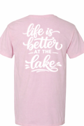 “Life is better at the lake”